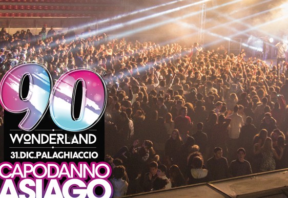 ASIAGO, IL CAPODANNO È “90 WONDERLAND”